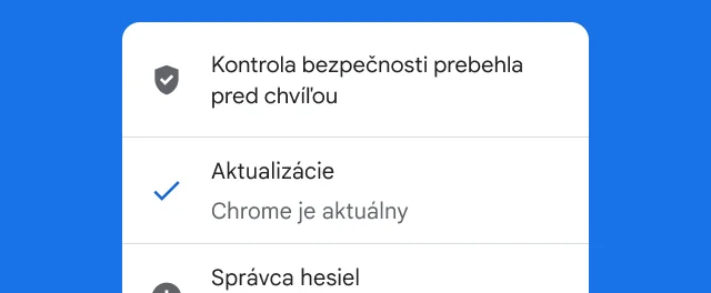 Upozornenie na to, že bola dokončená kontrola bezpečnosti Chromu a prehliadač je aktuálny.