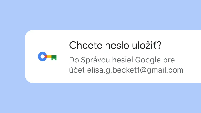 Výzva pre používateľa, či chce uložiť svoje heslo do Správcu hesiel Google.